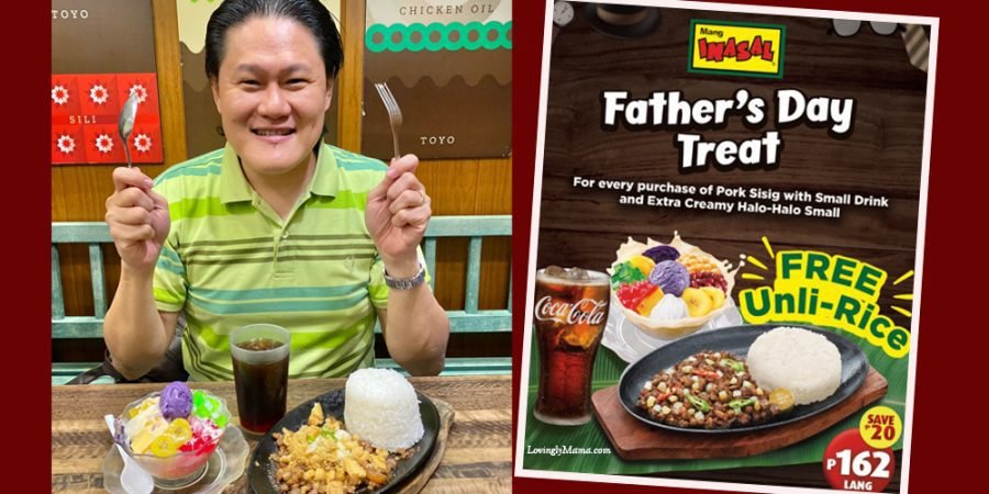 01 Unli-rice - Mang Inasal meals - pork sisig meal - Fathers Day halo-halo treat- Papa dine-in