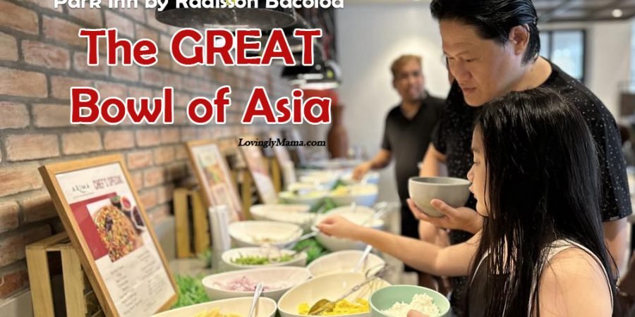 Park Inn by Radisson Bacolod - Mongolian rice bowl - The Great Bowl of Asia - Asian rice bowls - noodles - Asian cuisine - eat all you can buffet