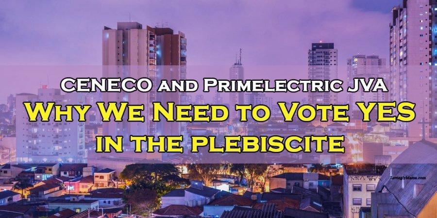ceneco and primelectric JVA - why we need to vote yes in the plebiscite - Bacolod City - Central Negros - power distribution utility - DU - electricity - metro city of Bacolod - highly urbanized